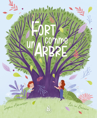 Fort comme un arbre (Cartonné)