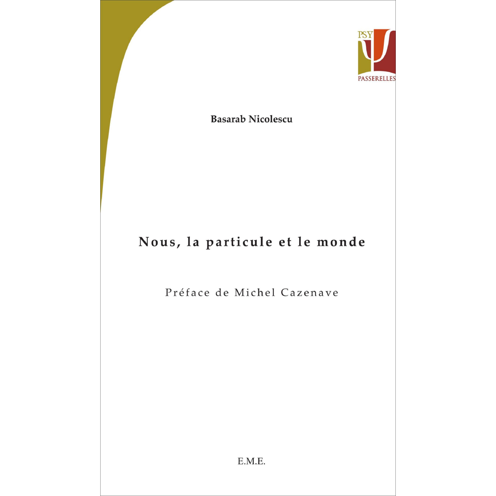 Nous, la particule et le monde (Broché)