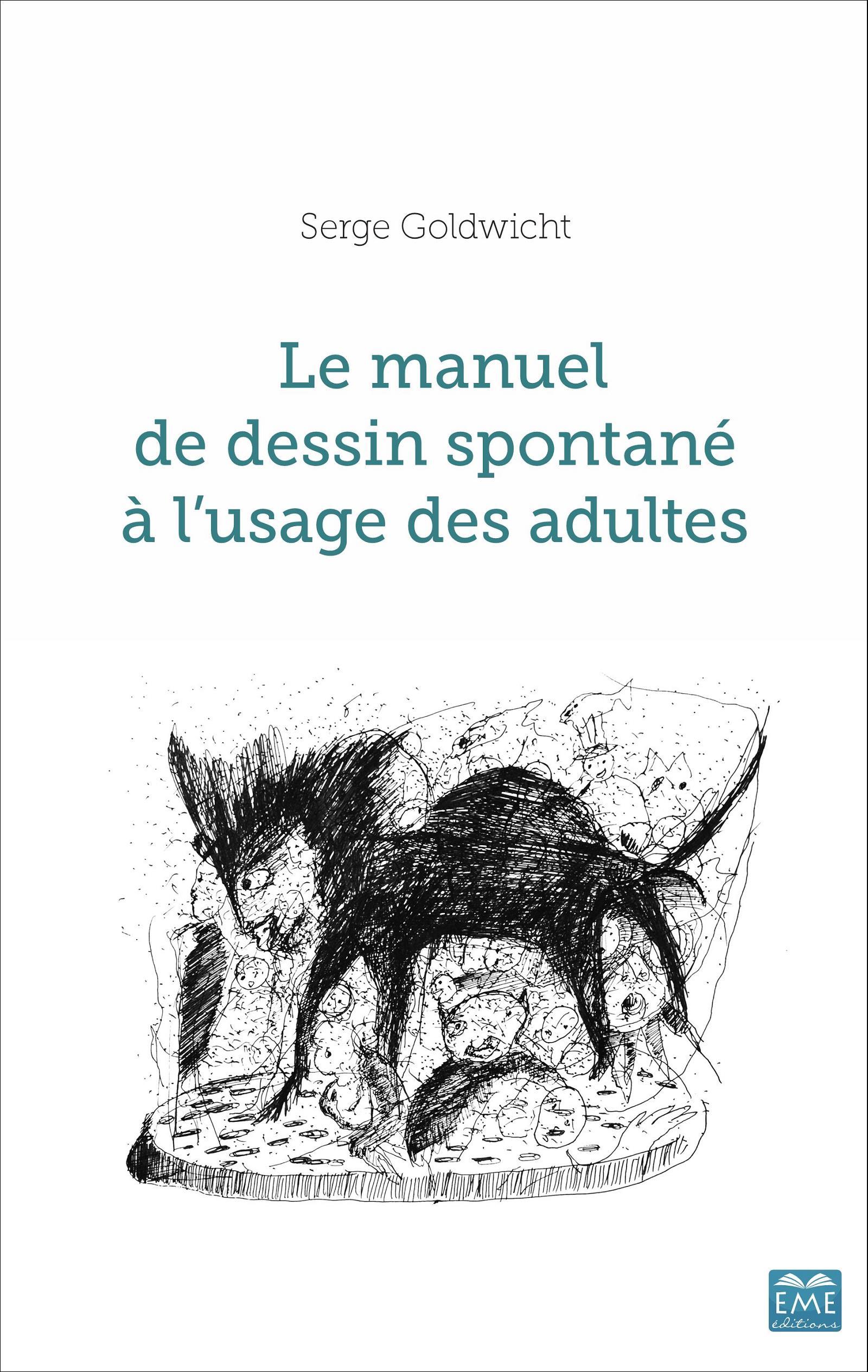 Le manuel de dessin spontané à l'usage des adultes (Broché)