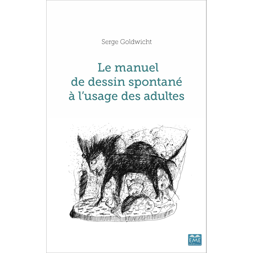 Le manuel de dessin spontané à l'usage des adultes (Broché)