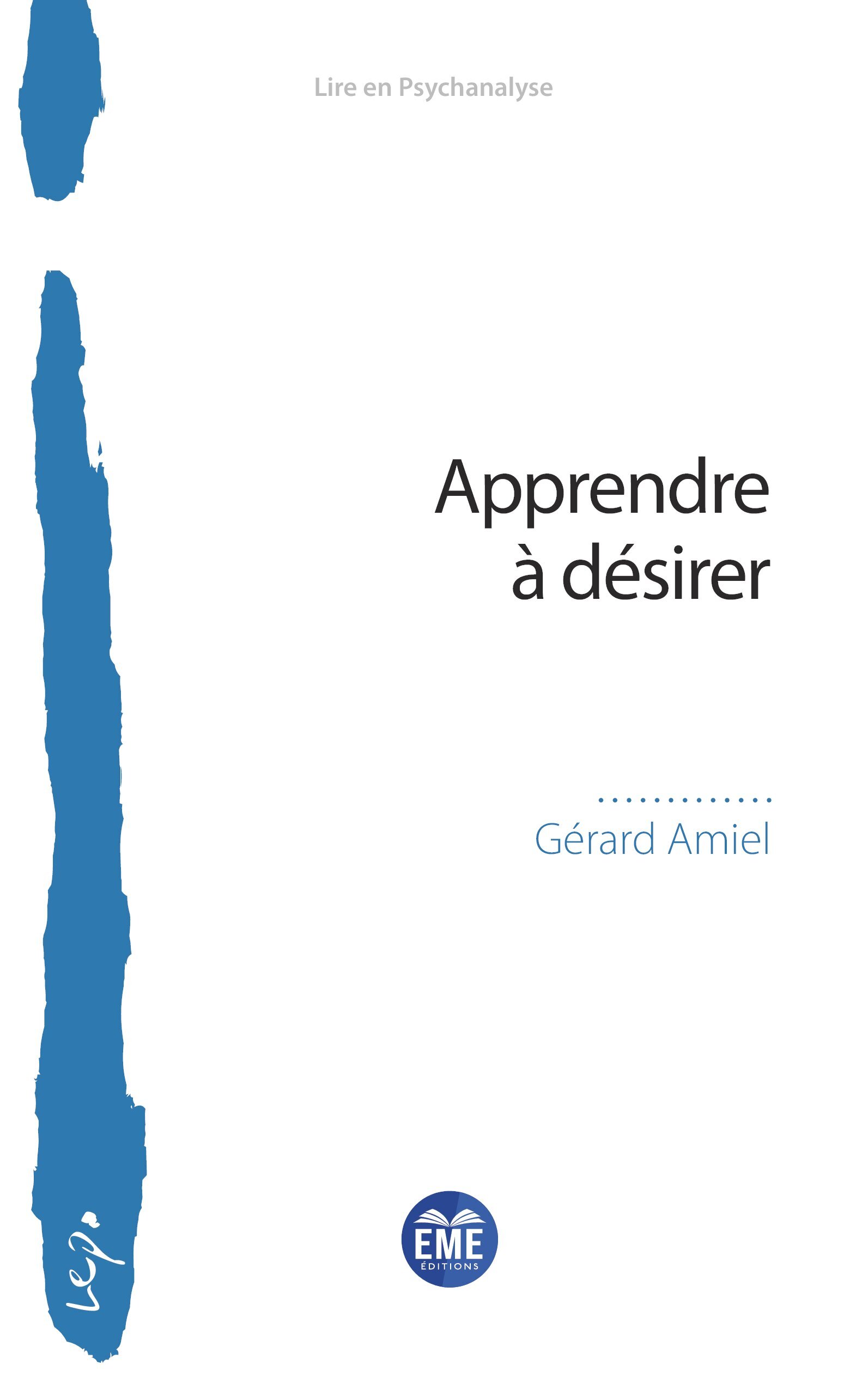 Apprendre à désirer (Broché)