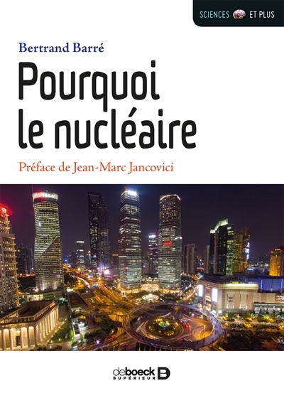 Pourquoi le nucléaire (Broché)