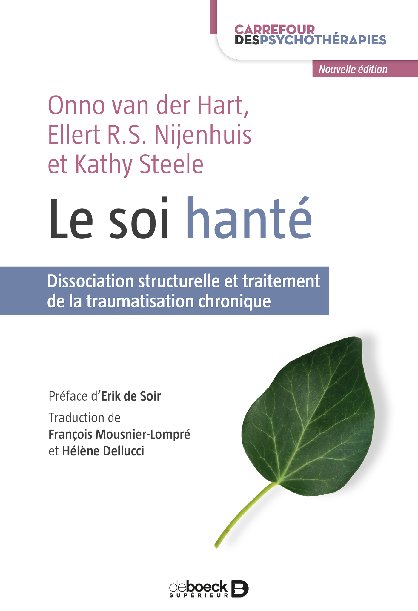 Le soi hanté - Dissociation structurelle et traitement de la traumatisation chronique (Broché)