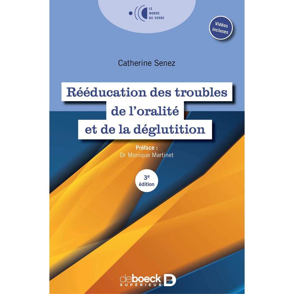 Rééducation des troubles de l'oralité et de la déglutition (Broché)