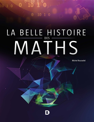 La belle histoire des maths (Relié)