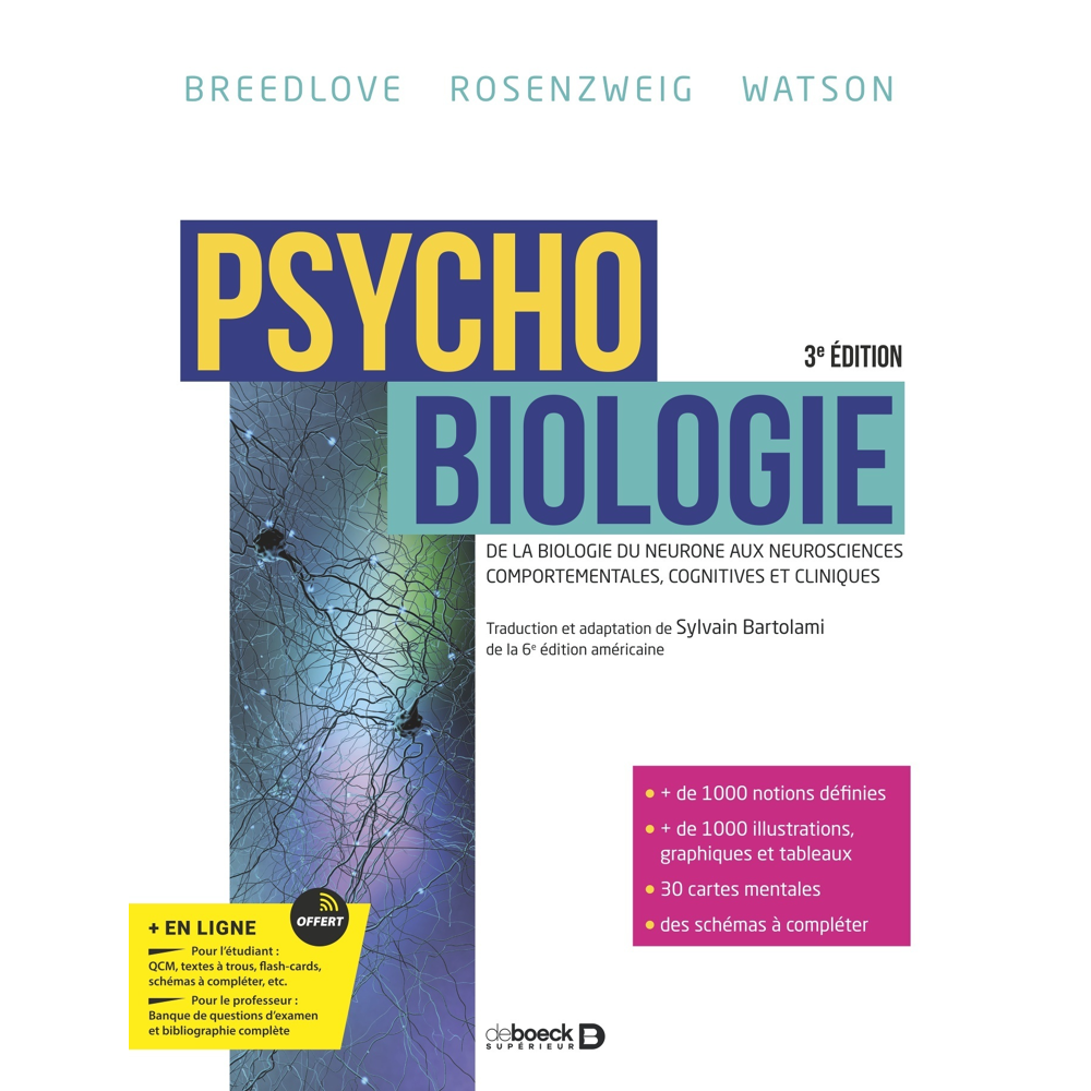 Psychobiologie - De la biologie du neurone aux neurosciences comportementales, cognitives et cliniqu