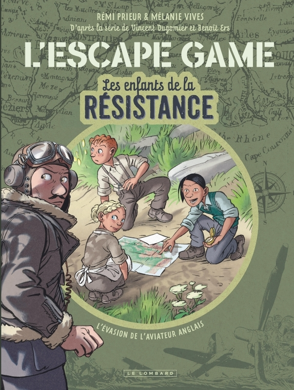 L'Escape Game - Les Enfants de la Résistance - Tome 1 - L évasion de l aviateur anglais (Jeunesse)