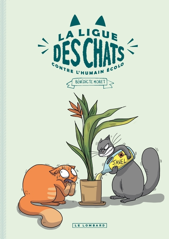 La Ligue des Chats - La Ligue des Chats Contre l'Humain Écolo (BD)