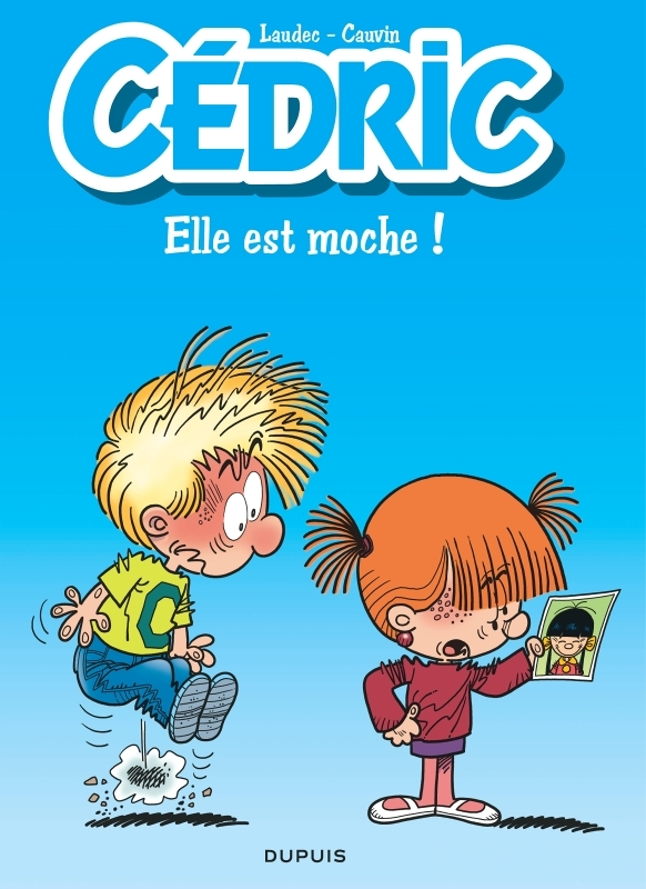 Cédric - Tome 22 - Elle est moche ! / Edition spéciale, Limitée (Opé été 2023) (BD)