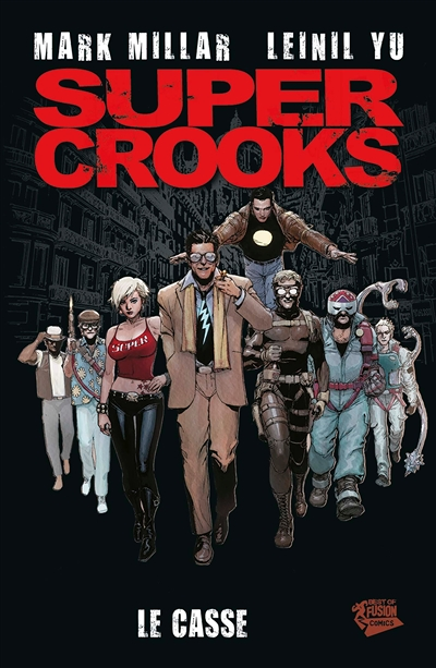 SUPER CROOKS Tome 1 (BD)