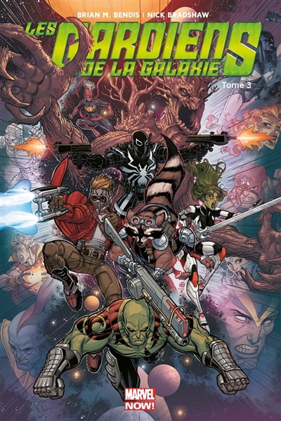 LES GARDIENS DE LA GALAXIE MARVEL NOW Tome 3 (BD)