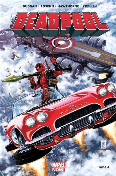 DEADPOOL MARVEL NOW Tome 4 (BD)