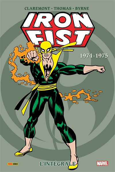 Iron Fist: L'intégrale 1974-1975 (Tome 1) (BD)