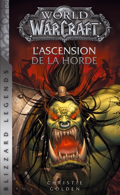 World of Warcraft : L'ascension de la horde NED (Poche)