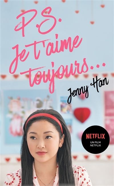 Les amours de Lara Jean T02 - P.S. Je t'aime toujours (Netflix) (Poche)