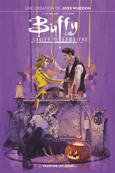 Buffy contre les Vampires Tome 2 : Vampire un jour... (BD)