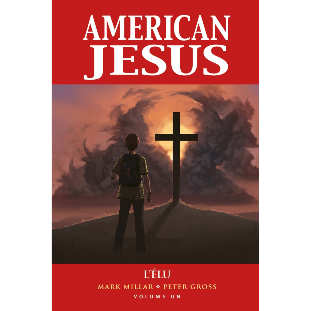 American Jesus Tome 1 : L'élu (BD)