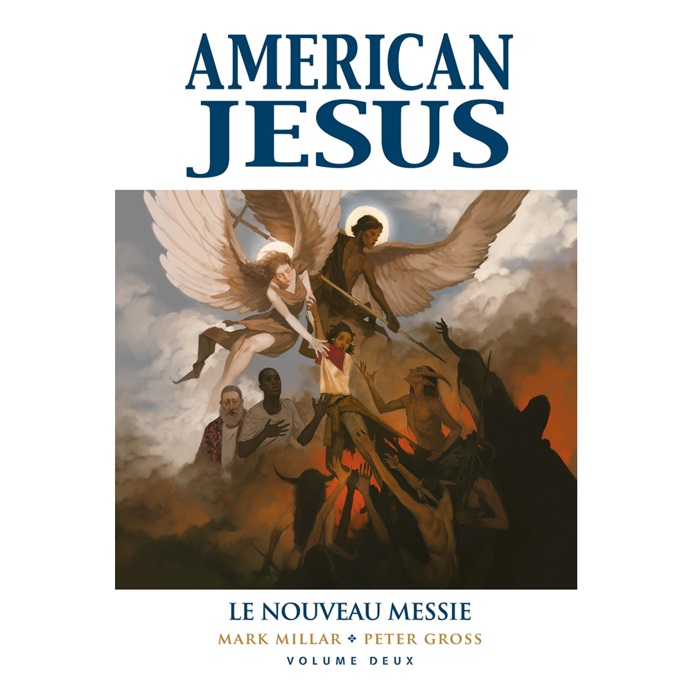 American Jesus Tome 2 : Le nouveau Messie (BD)