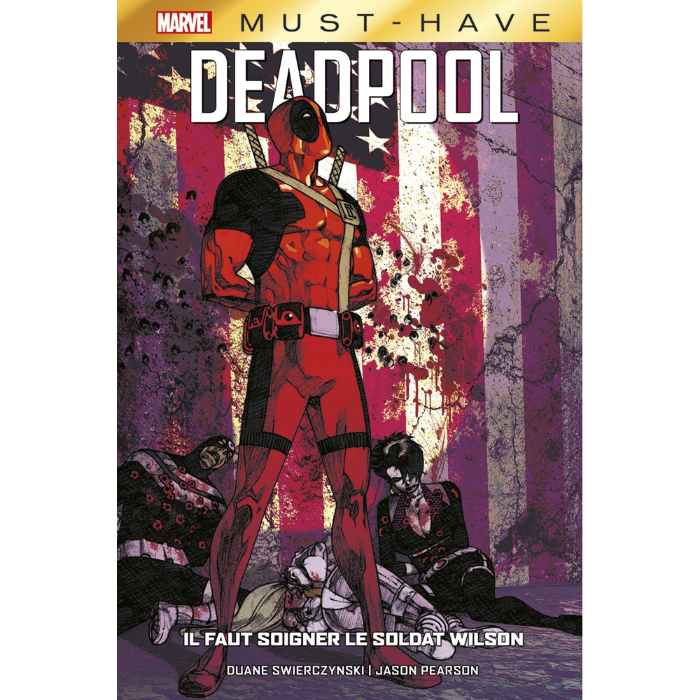 Deadpool : Il faut soigner le soldat Wilson (BD)