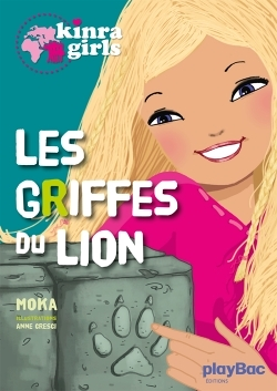 Kinra Girls - Les griffes du lion - Tome 3 (Poche)