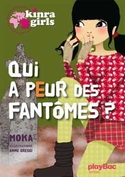 Kinra Girls - Qui a peur des fantômes ? Tome 4 (Poche)