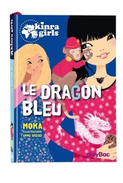 Kinra Girls - Le dragon bleu - Tome 11 (Jeunesse)