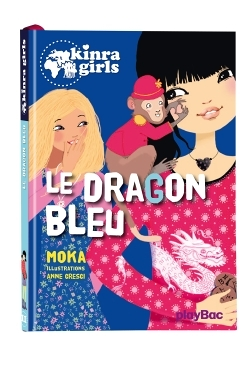 Kinra Girls - Le dragon bleu - Tome 11 (Jeunesse)