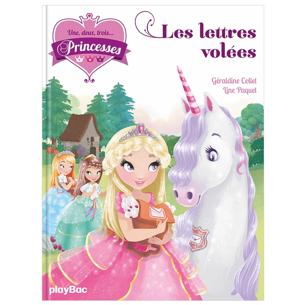 Une, deux, trois... Princesses - Les lettres volées - Tome 2 (Jeunesse)