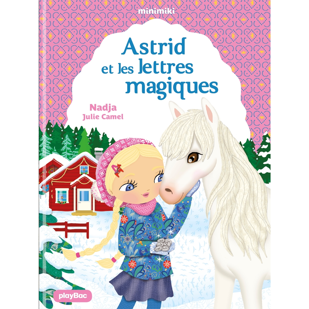 Minimiki - Astrid et les lettres magiques - tome 25 (Jeunesse)