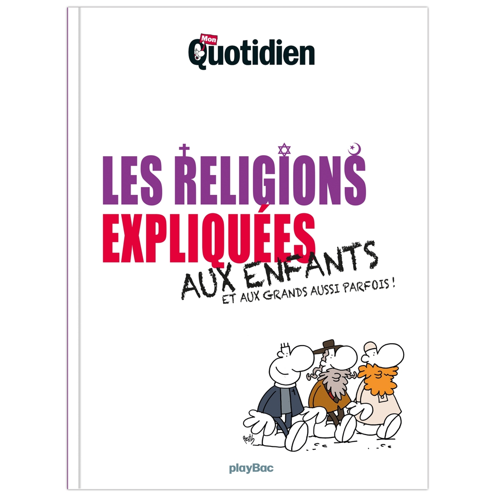 Mon Quotidien - Les religions expliquées aux enfants (Jeunesse)