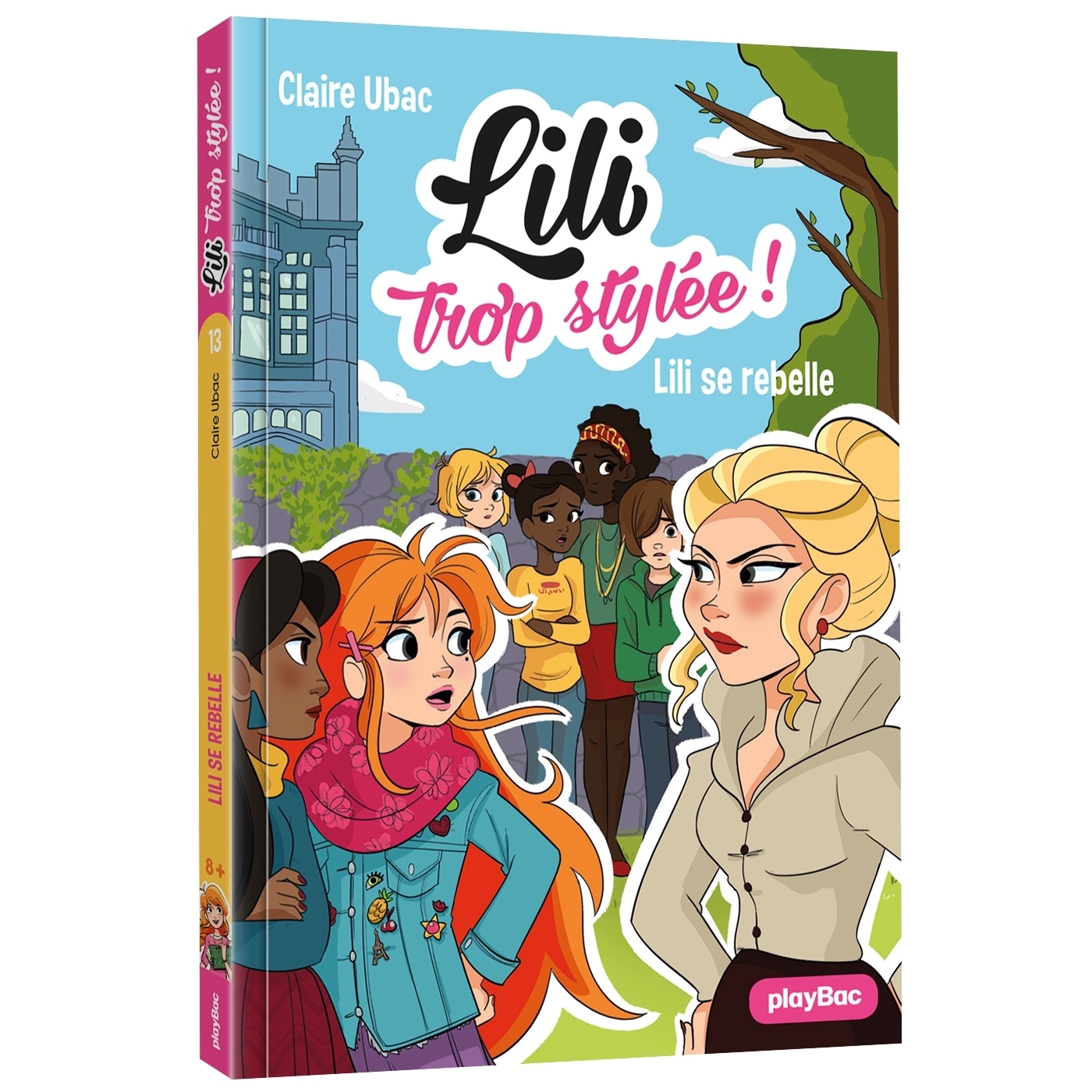 Lili trop stylée ! - Lili se rebelle - Tome 13 (Poche)