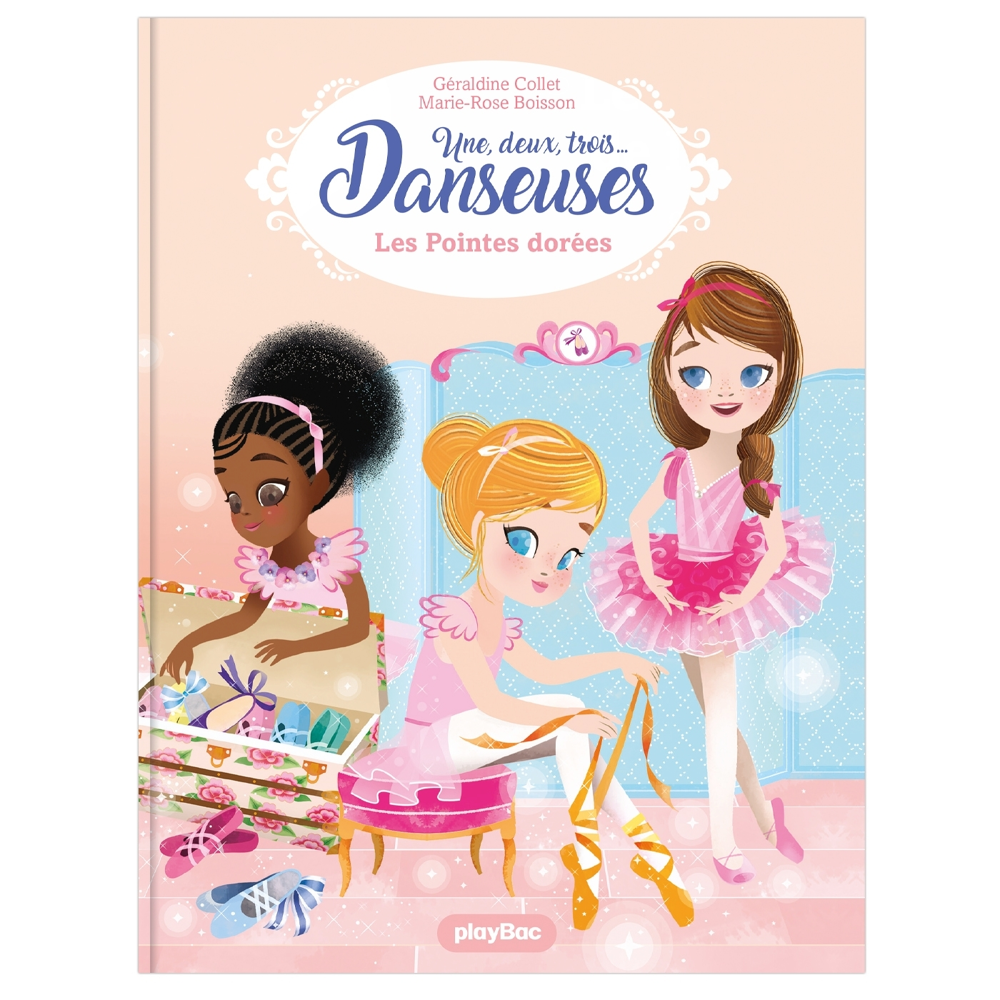 Une, deux, trois Danseuses - Les pointes dorées - Tome 2 (Jeunesse)