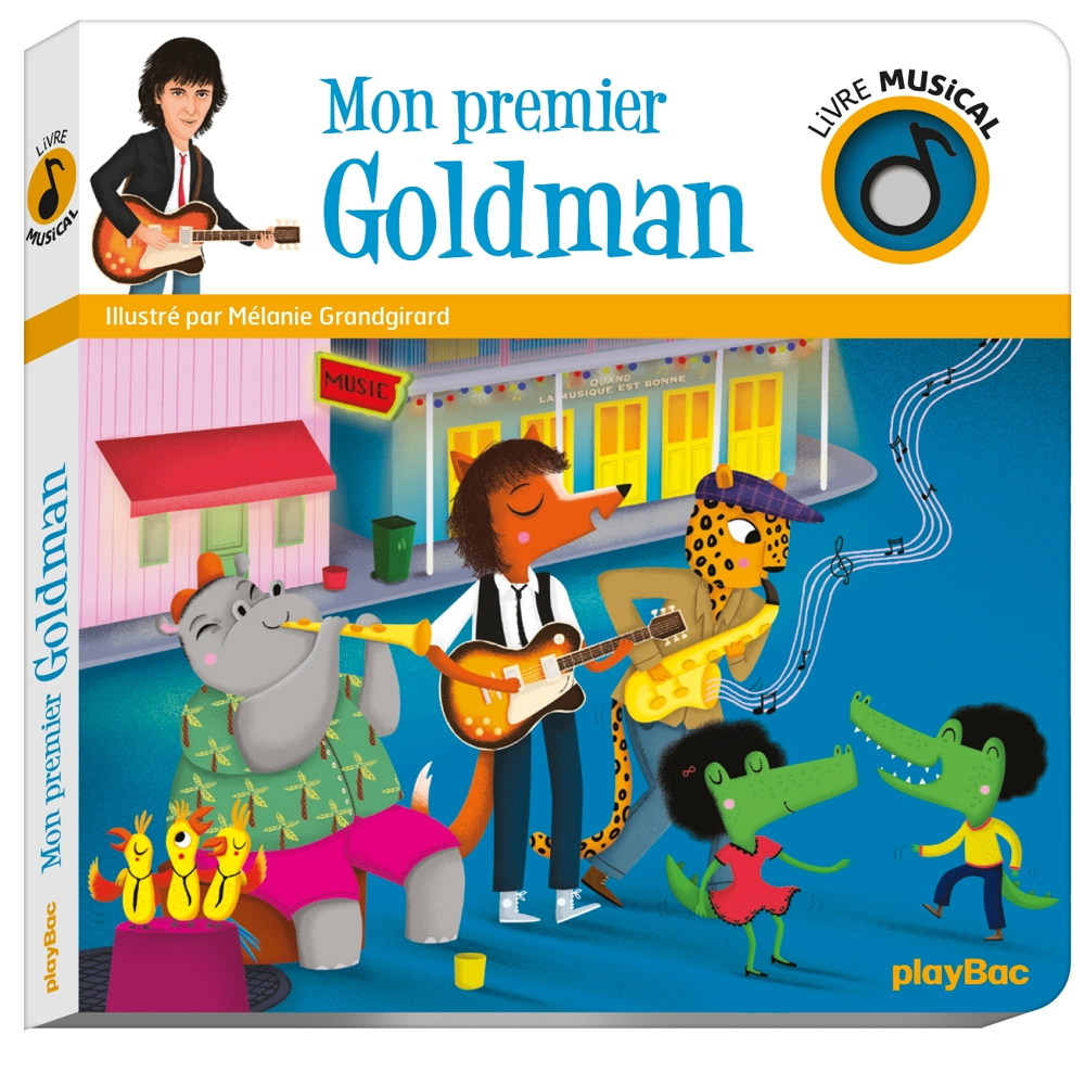 Livre musical - Mon premier Goldman (Jeunesse)