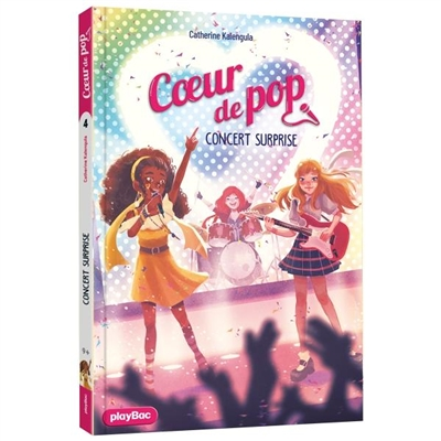 Coeur de Pop - Concert surprise - Tome 4 (Jeunesse)