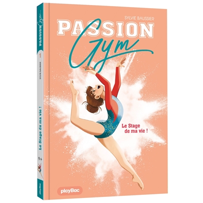 Passion Gym - Le stage de ma vie - Tome 1 (Poche)