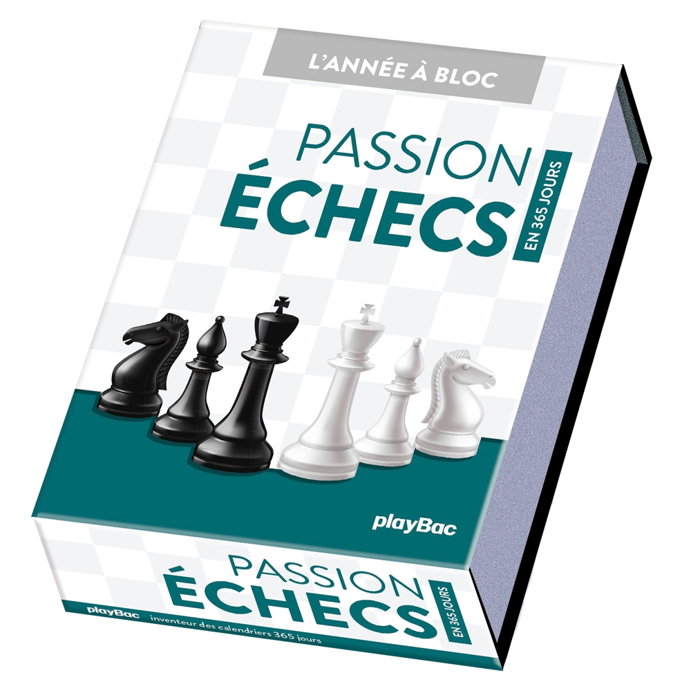 Calendrier Passion Échecs en 365 jours - Année à Bloc (Cartonné)