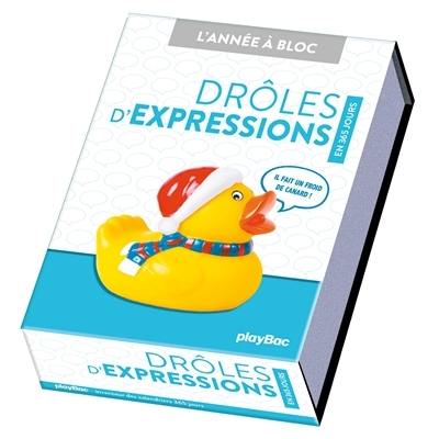 Calendrier Drôles d'expressions en 365 jours - L'Année à Bloc (Cartonné)