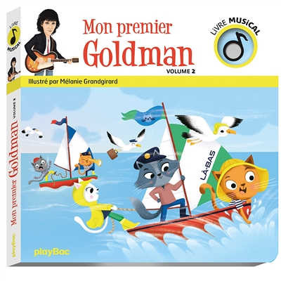 Livre musical - Mon premier Goldman vol 2 (Cartonné)