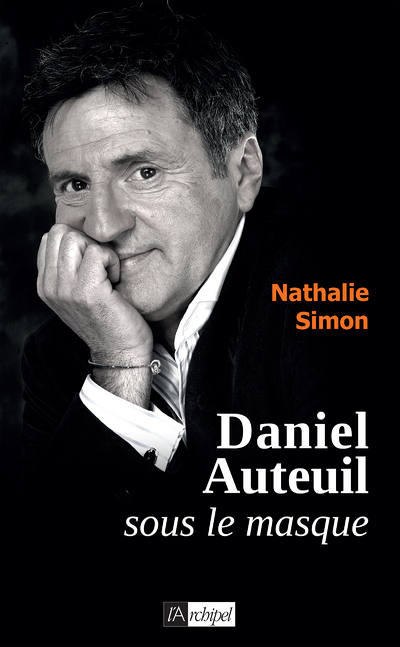 Daniel Auteuil sous le masque (Broché)