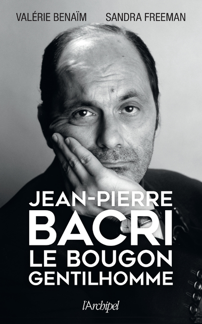 Jean-Pierre Bacri - Le bougon gentilhomme (Broché)