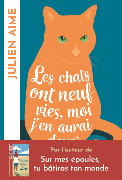 Les chats ont neuf vies, moi j'en aurai deux (Grand format)