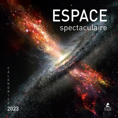 Espace spectaculaire - Calendrier 2023 (Blister)