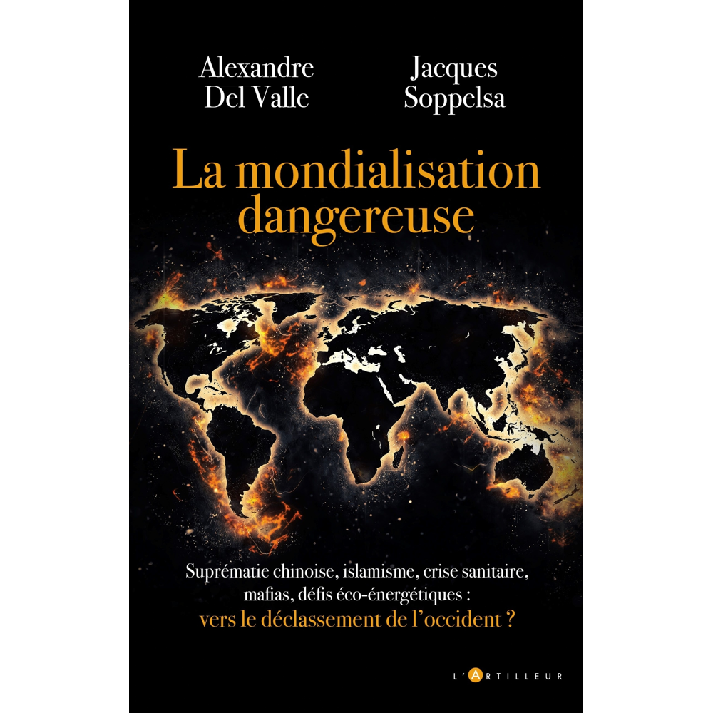 La mondialisation dangereuse - Vers le déclassement de l'occident (Broché)