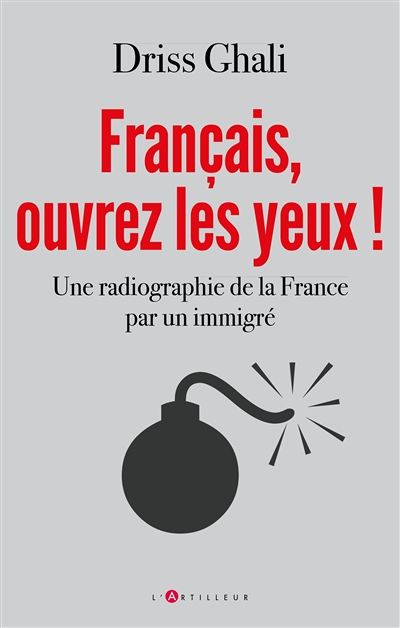 Français, ouvrez les yeux ! - Une radiographie de la France par un immigré (Broché)