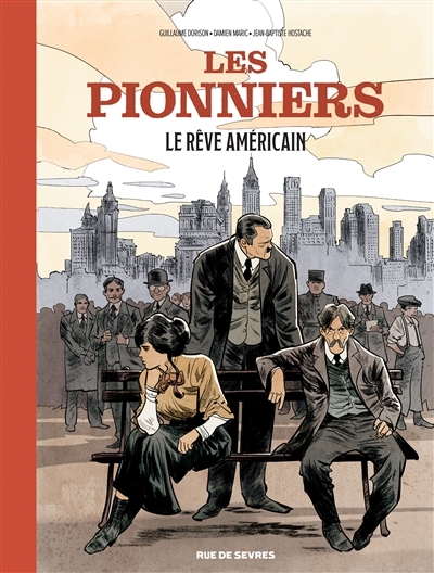 Les Pionniers Tome 2 : Le rêve américain (BD)