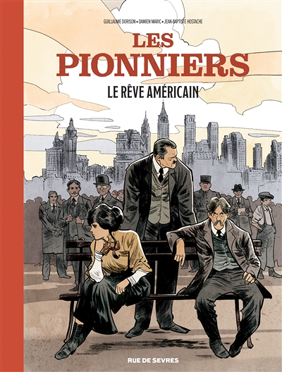 Les Pionniers Tome 2 : Le rêve américain (BD)