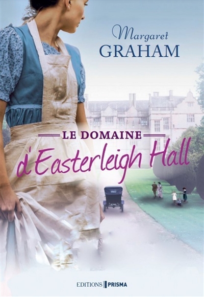 Le Domaine d'Easterleigh Hall (Grand format)