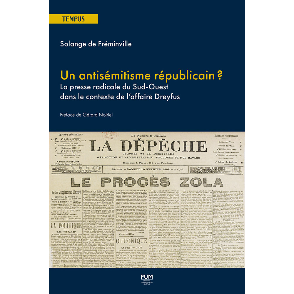Un antisémitisme républicain ? La presse radicale du Sud-Ouest dans le contexte de l’affaire Dreyfus