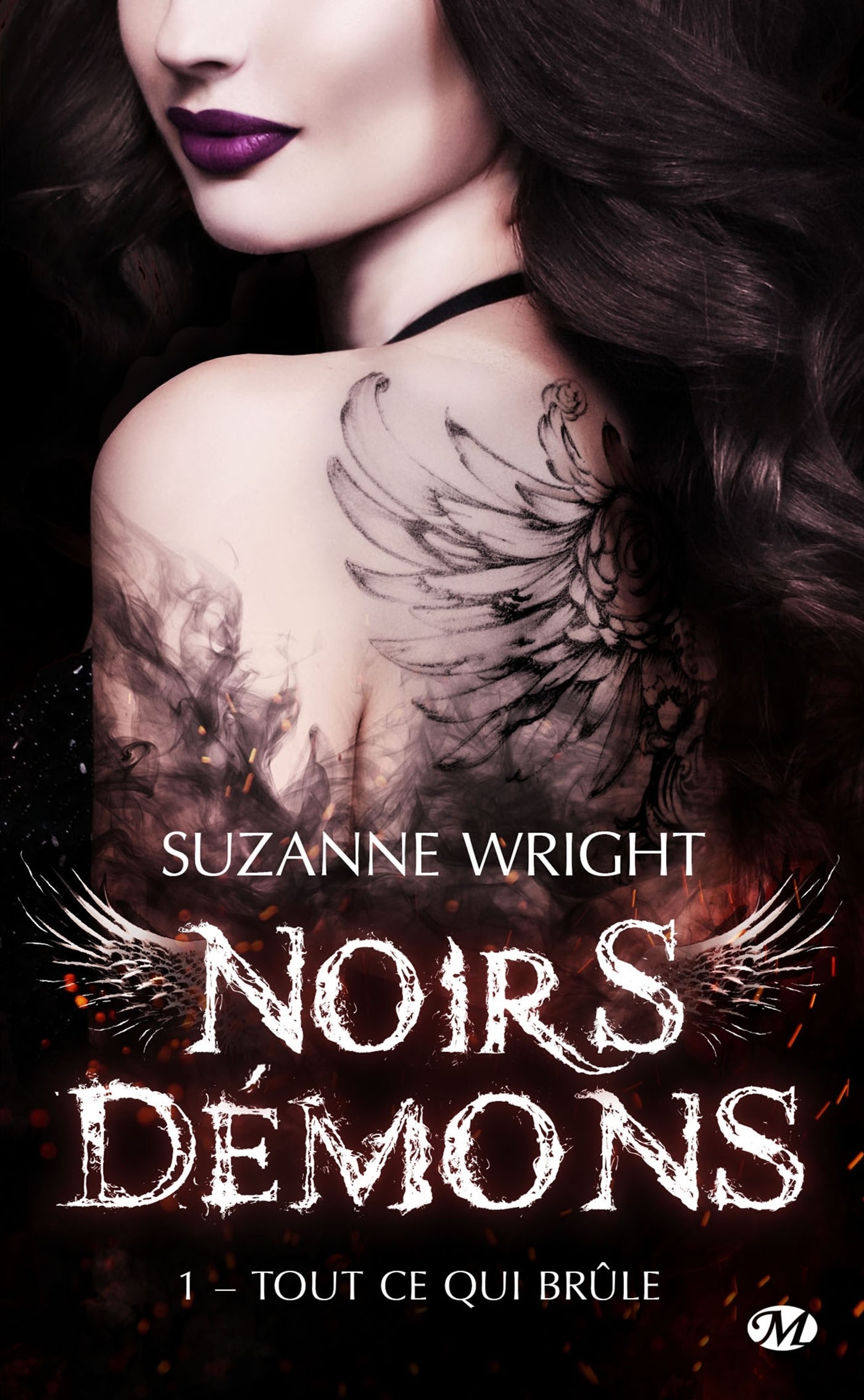 Noirs démons, Tome 1 : Tout ce qui brûle (Poche)