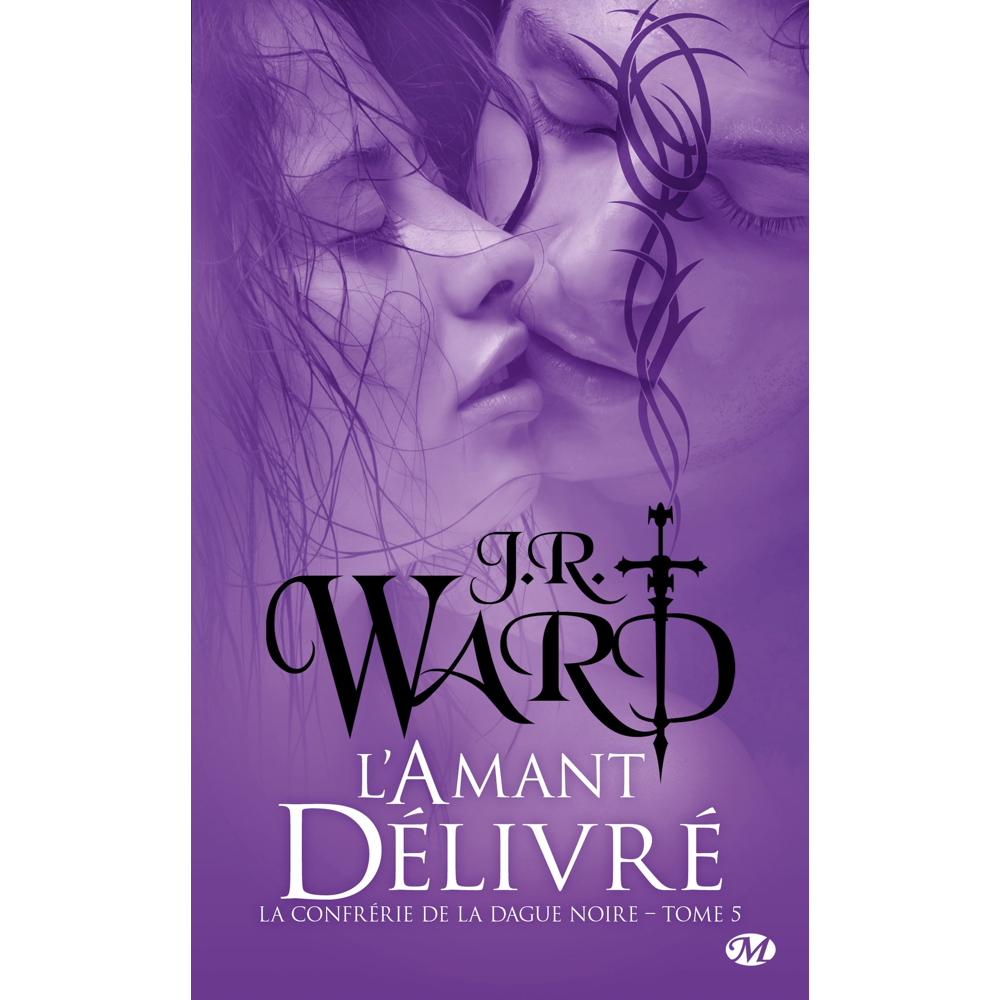 La Confrérie de la dague noire, Tome 5 : L'Amant délivré (Poche)